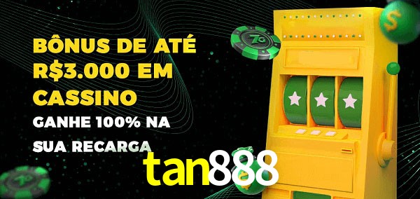 tan888 melhor bônus de depósito